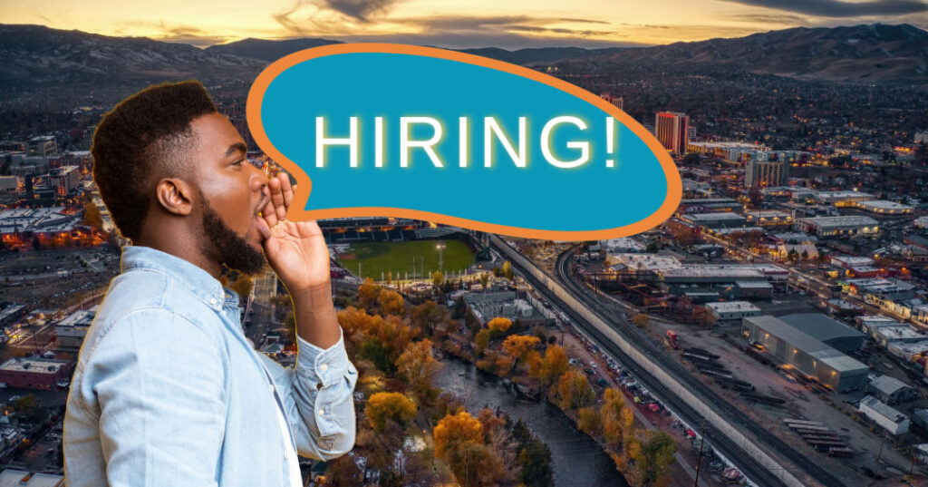 Featured image showing a cutout of a man shouting Hiring across the Reno Nevada landscape
